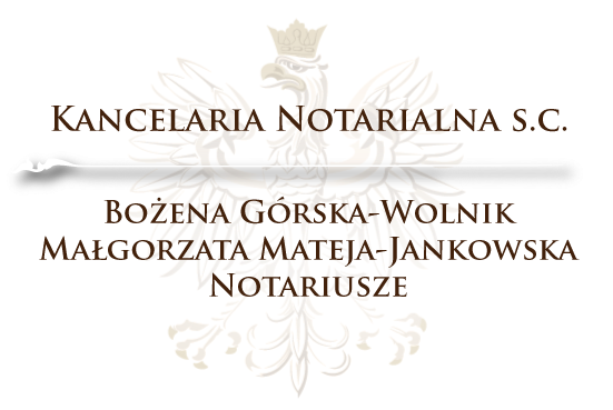 Kancelaria Notarialna Bożena Górska-Wolnik Małgorzata Mateja-Jankowska Notariusze Katowice